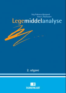 Legemiddelanalyse av Stig Pedersen-Bjergaard og Knut Einar Rasmussen (Heftet)