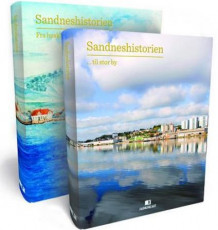 Sandneshistorien av Lars Gaute Jøssang, Svein Ivar Langhelle, Olav Tysdal, Birger Lindanger og Gunnar Nerheim (Innbundet)