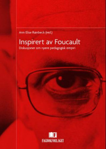 Inspirert av Foucault av Ann Elise Rønbeck (Heftet)