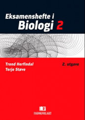 Eksamenshefte i biologi 2 av Trond Herfindal og Terje Støve (Heftet)