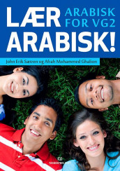 Lær arabisk! av Afrah Mohammed Ghalion og John Erik Sætren (Heftet)