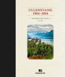 Ullensvang 1964-2014 av Marta Gjernes (Innbundet)