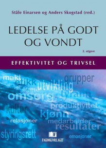 Ledelse på godt og vondt av Ståle Einarsen og Anders Skogstad (Innbundet)