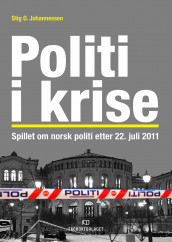 Politi i krise av Stig O. Johannessen (Heftet)