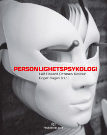 Personlighetspsykologi av Leif Edward Ottesen Kennair og Roger Hagen (Heftet)