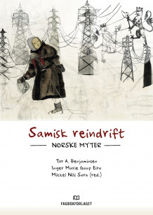 Samisk reindrift av Tor A. Benjaminsen, Inger Marie Gaup Eira og Mikkel Nils Sara (Heftet)