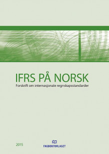 IFRS på norsk av Elisabeth Myrbakken og Signe Haakanes (Heftet)