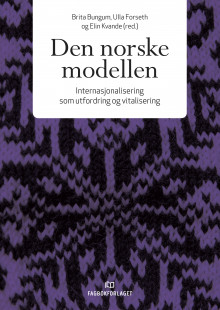 Den norske modellen av Brita Bungum, Ulla Forseth og Elin Kvande (Heftet)