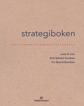 Strategiboken av Tor Øyvind Baardsen, Eirik Sjåholm Knudsen og Lasse B. Lien (Heftet)