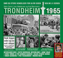 Trondheim 1965 av Sølvi Sand (Innbundet)