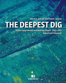 The deepest dig av Marek E. Jasinski og Fredrik Søreide (Innbundet)