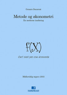 Metode og økonometri av Genaro Sucarrat (Heftet)