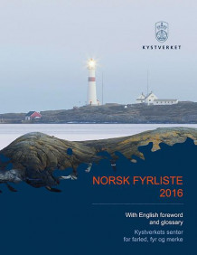 Norsk fyrliste 2016 (Heftet)
