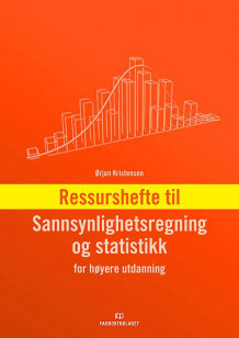 Ressurshefte til Sannsynlighetsregning og statistikk av Ørjan Kristensen (Heftet)