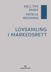 Lovsamling i markedsrett av Kjell Ove Ernes og Patrick Neumann (Heftet)