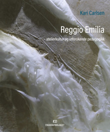 Reggio Emilia av Kari Carlsen (Heftet)