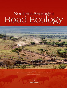 Northern Serengeti av Robert D. Fyumagwa, Iddi M. Mfunda, Janemary Ntalwila og Eivin Røskaft (Innbundet)