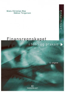 Finansregnskapet i teori og praksis av Niels Christian Moe og Oddvar Torgersen (Spiral)