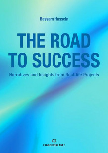 The road to success av Bassam Hussein (Heftet)