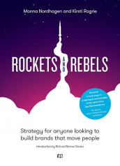 Rockets and rebels av Monna Nordhagen og Kirsti Rogne (Innbundet)