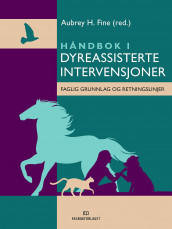 Håndbok i dyreassisterte intervensjoner (Heftet)