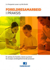 Foreldresamarbeid i praksis av Nils Breilid og Liv M. Lassen (Ebok)