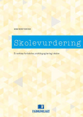 Skolevurdering av Anne Berit Emstad (Ebok)