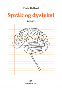 Språk og dysleksi av Turid Helland (Heftet)