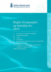 Regler for passasjer og lasteskip m.v. 2019 (Heftet)