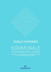 Kommunale forhåndstilsagn av Roald Hopsnes (Ebok)