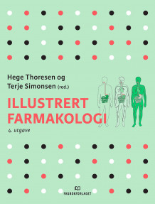 Illustrert farmakologi av Hege Thoresen og Terje Simonsen (Fleksibind)
