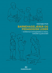 Barnehagelærer og pedagogisk leder av Kristin Rydjord Tholin (Heftet)