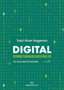 Digital forretningsforståelse av Tarjei Alvær Heggernes (Ebok)