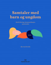 Samtaler med barn og ungdom av Øyvind Kvello (Heftet)