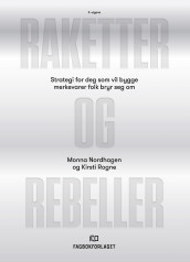 Raketter og rebeller av Monna Nordhagen og Kirsti Rogne (Ebok)