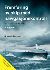 Fremføring av skip med navigasjonskontroll av Norvald Kjerstad (Heftet)