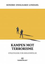 Kampen mot terrorisme av Sondre Lindahl (Heftet)