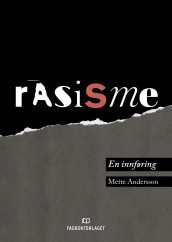 Rasisme av Mette Andersson (Heftet)