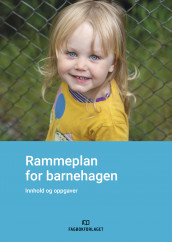 Rammeplan for barnehagen (Heftet)