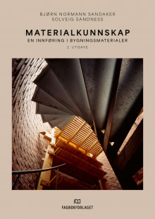 Materialkunnskap av Bjørn Normann Sandaker og Solveig Sandness (Heftet)