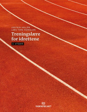 Treningslære for idrettene av Jostein Hallén og Lars Tore Ronglan (Heftet)