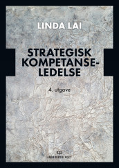 Strategisk kompetanseledelse av Linda Lai (Ebok)