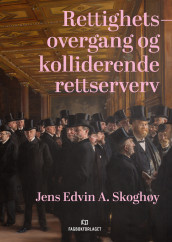 Rettighetsovergang og kolliderende rettserverv av Jens Edvin A. Skoghøy (Heftet)