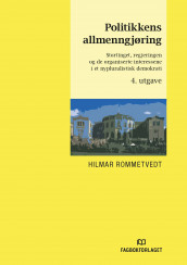 Politikkens allmenngjøring av Hilmar Rommetvedt (Heftet)