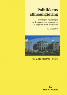 Politikkens allmenngjøring av Hilmar Rommetvedt (Heftet)