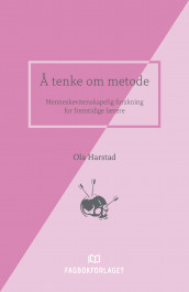 Å tenke om metode av Ola Harstad (Ebok)