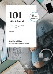 101 måter å lese på av Kåre Kverndokken (Heftet)