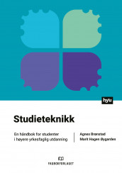 Studieteknikk av Agnes Brønstad og Marit Hagen Øygarden (Heftet)
