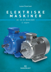Elektriske maskiner av Lasse Sivertsen (Heftet)