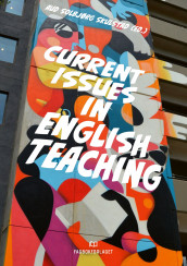 Current issues in English teaching (Heftet)